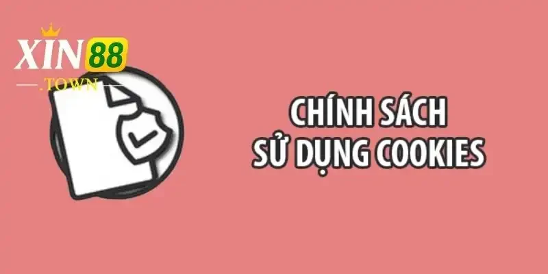 Chính sách cookie 2 Chính sách Cookie của Xin88